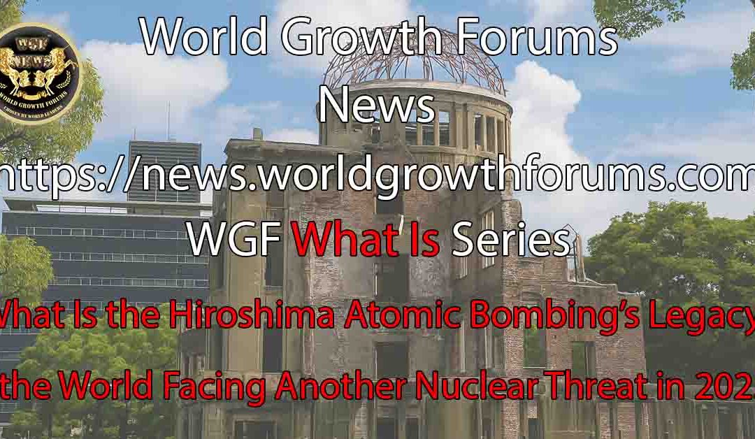 What Is the Hiroshima Atomic Bombing’s Legacy – 80 Years Later?