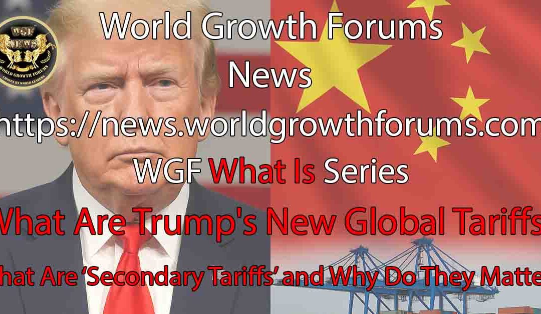 What Are Trump’s New Global Tariffs?