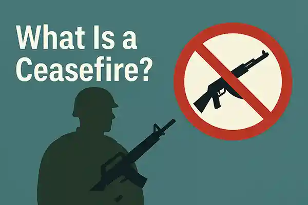 What Is a Ceasefire?