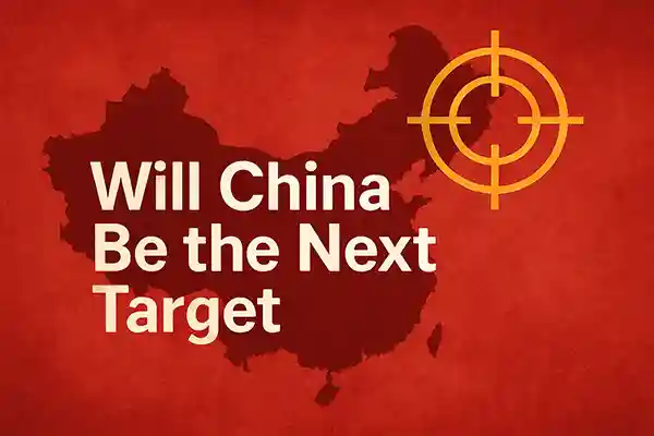 Will China Be the Next Target?