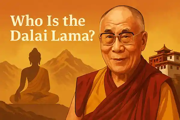 Who Is the Dalai Lama?