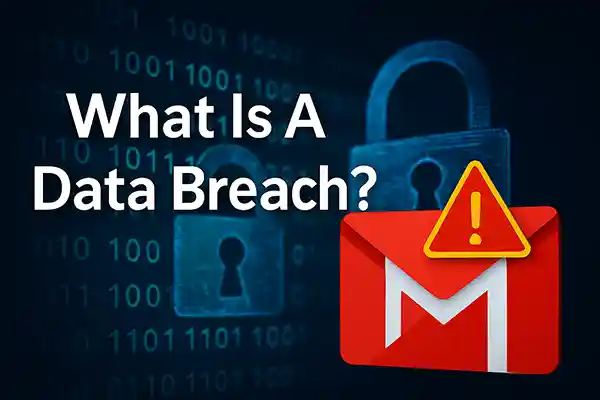What Is A Data Breach?