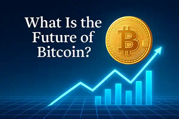 What Is the Future of Bitcoin?