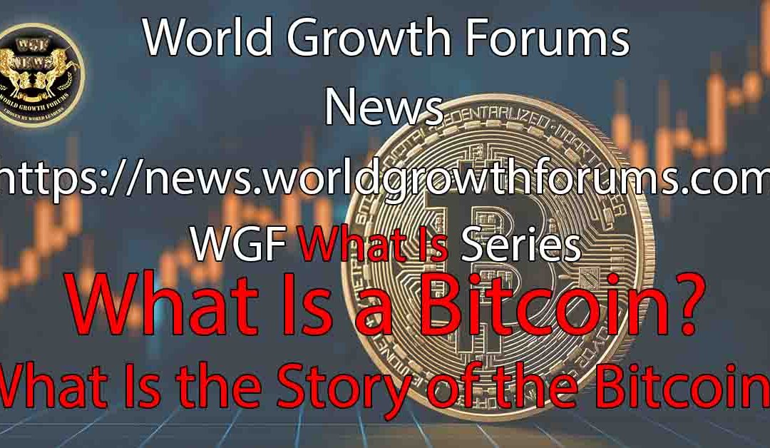 What Is a Bitcoin?
