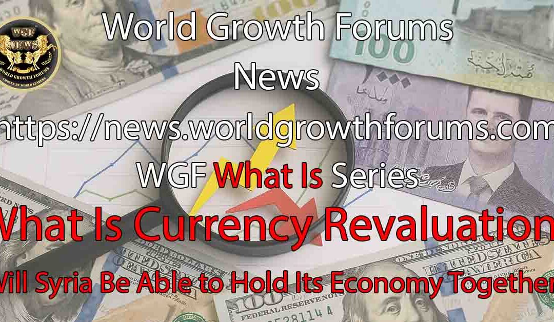 What Is Currency Revaluation?