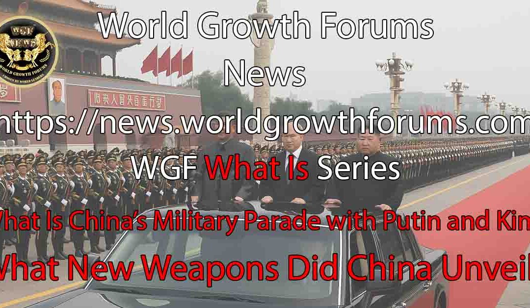 What Is China’s Military Parade with Putin and Kim?