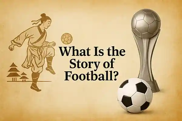 What Is the Story of Football?