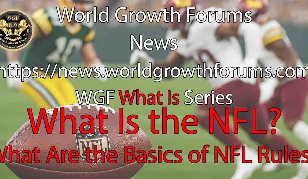 What Is the NFL?