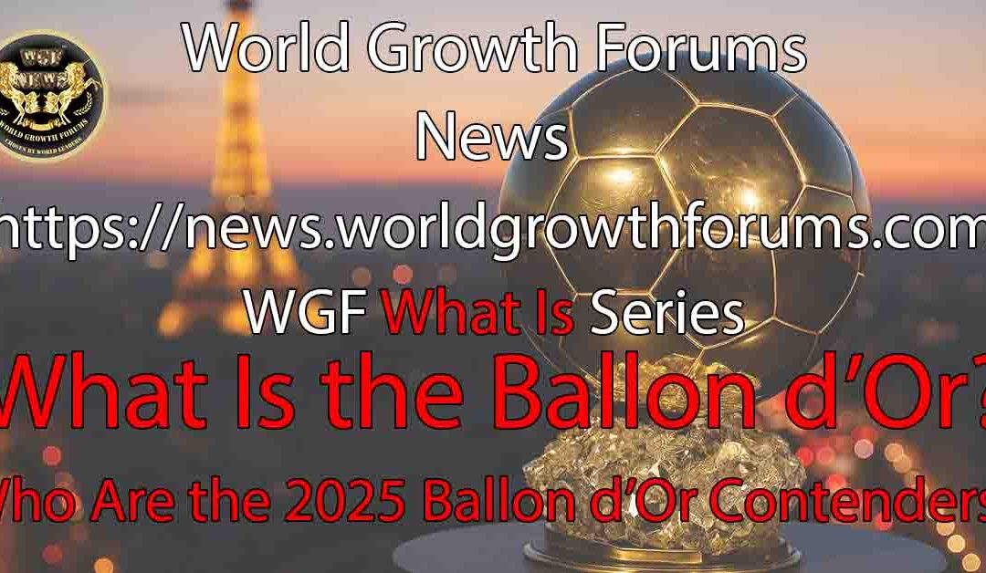 What Is the Ballon d’Or?