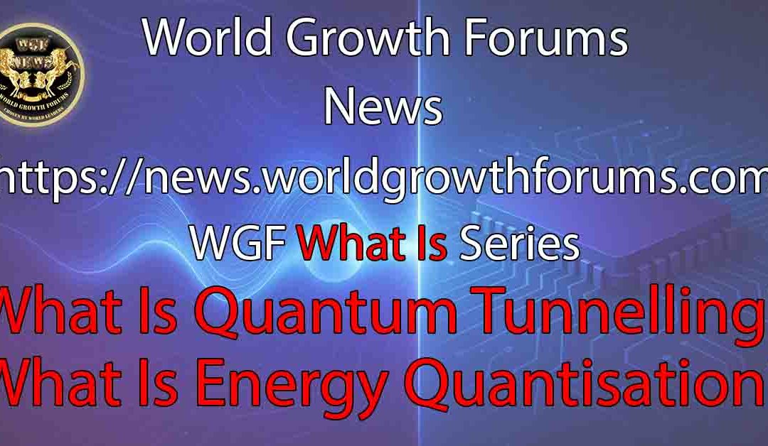What Is Quantum Tunnelling?