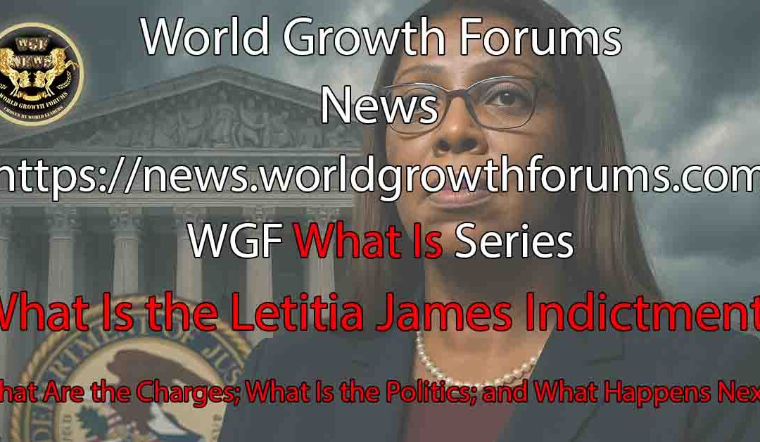 What Is the Letitia James Indictment?