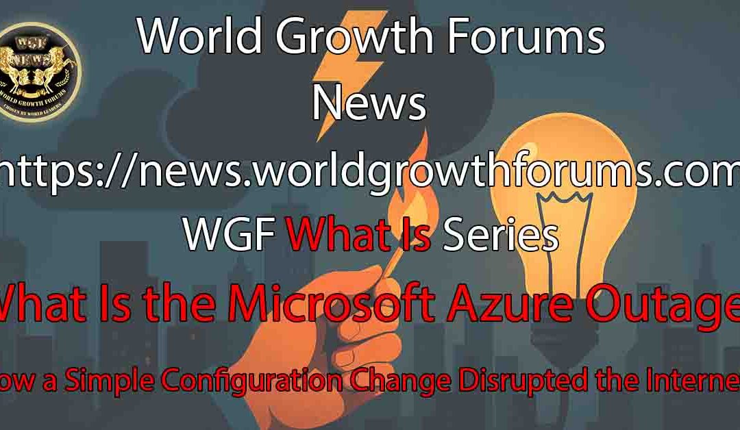 What Is the Microsoft Azure Outage?
